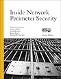 Inside Network Perimeter Security (2nd Edition)