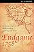 Endgame 1758: The Promise, the Glory, and the Despair of Louisbourg's Last Decade (France Overseas: by A. J. B. Johnston