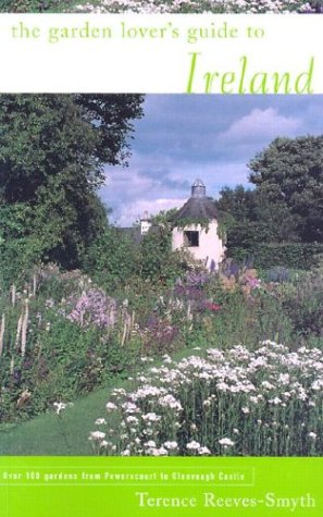 The Garden Lover's Guide to Ireland (Garden Lover's Guides to)