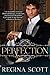 Perfection (Historical Regency Romance)