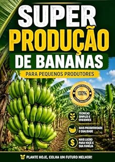 Livro SUPER PRODUÇÃO DE BANANAS PARA PEQUENOS PRODUTORES
