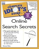 The Complete Idiot's Guide to Online Search Secrets by 