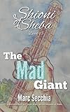 The Mad Giant (Shioni of Sheba Book 3)