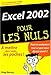 Excel 2002 poche pour les nuls by 