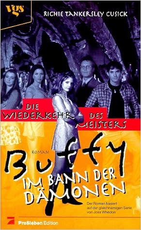 Buffy Im Bann Der Dämonen Die Wiederkehr Des Meisters - 