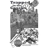 Trapped in the Cracks