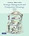 Strategic Management and Competitive Advantage: Concepts, 3rd Edition