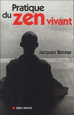 Pratique du zen vivant