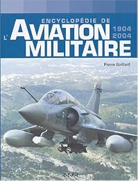Encyclopédie de l'aviation militaire