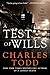 A Test of Wills: The First Inspector Ian Rutledge Mystery by Charles Todd