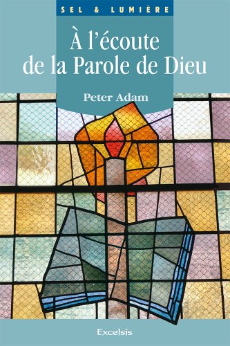 À l'écoute de la parole de Dieu