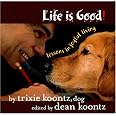 Life is Good!: Lessons in Joyful Living