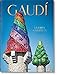 Gaudí. The Complete Works by 
