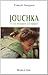 Jouchka et les instants d'éternité by
