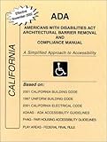 ADA Americans with Disabilities Act Compliance Manual : A Simplified Approach to Accessibility, Jordan, James E., 0971945160