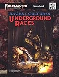 Races & Cultures, Underground Races (Rolemaster Standard System)