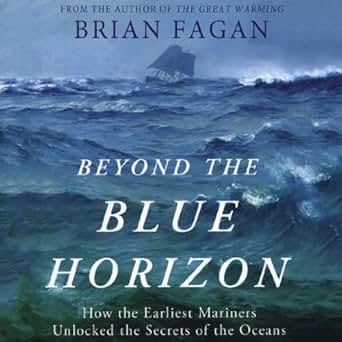 Amazon Com Beyond The Blue Horizon How The Earliest