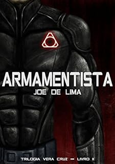 Livro Armamentista (Trilogia Vera Cruz Livro 2)