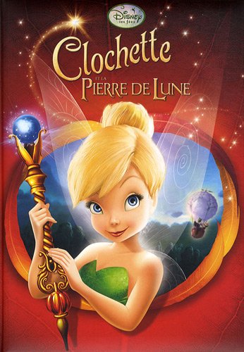 Clochette Et La Pierre De Lune Talhymilbull: Télécharger Clochette et la Pierre de Lune {pdf} de
