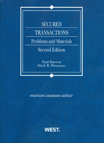 Secured Transactions: Problems and Materials (American...