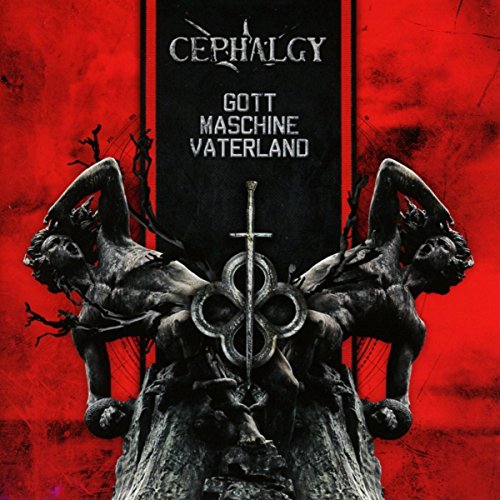 Cephalgy - Gott Maschine Vaterland - Zortam Music