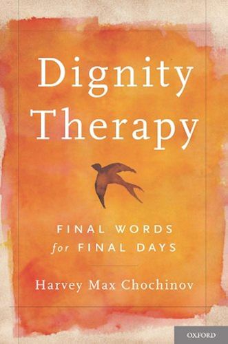 Download Dignity Therapy: Final Words for Final Days (English Edition) PDF