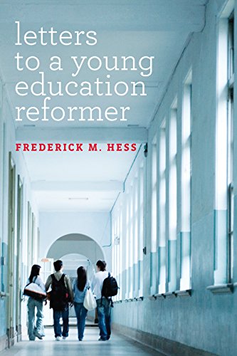 Letters to a Young Education Reformer (Educational Innovations Series) Letters to a Young Education Reformer (Educational Innovations Series)