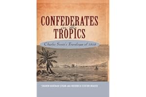 Confederates in the Tropics: Charles Swett's Travelogue: Charles Swett's Travelogue of 1868