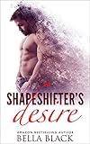 Romance: Shapeshifter's Desire: Paranormal Romance (