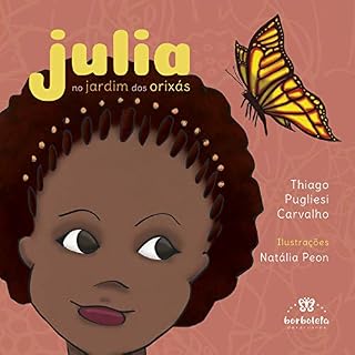 Livro Julia: no Jardim dos Orixás