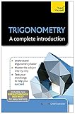 Trigonometry--A Complete Introduction: A Teach Yourself Guide