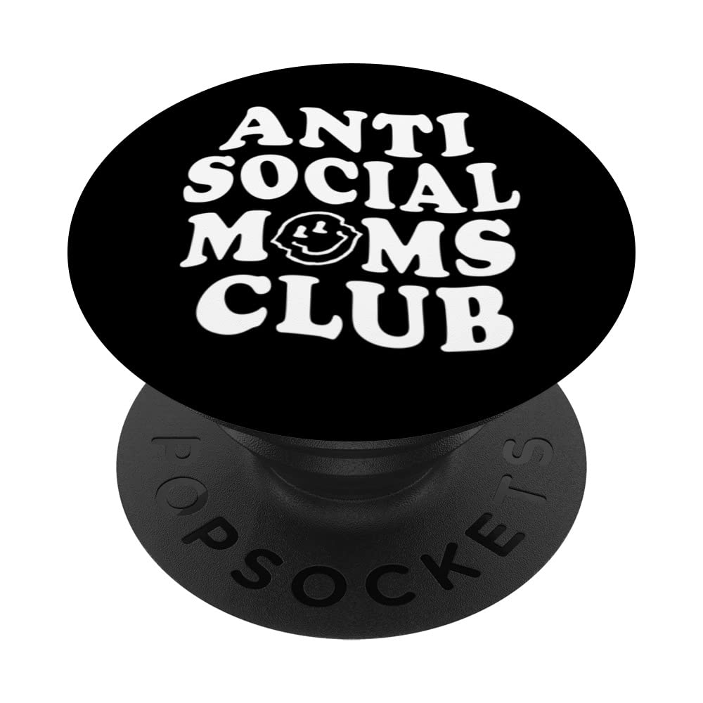 Anti Social Mom Club, Antisocial Mom Life PopSockets Swappable PopGrip