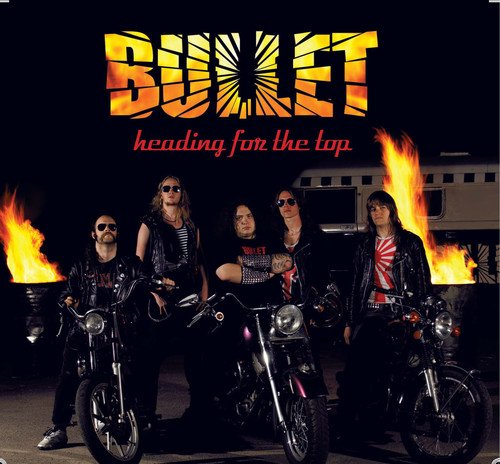 Album art for Heading for the Top by Bullet