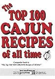 The Top 100 Cajun Recipes of All Time by