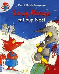 Loup-Rouge et Loup-Noël