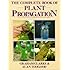 The Complete Book of Plant Propagation