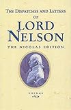 Image de The Dispatches and Letters of Vice Admiral Lord Viscount Nelson (Dispatches and Letters of Lord Nelson) (Vol 6)