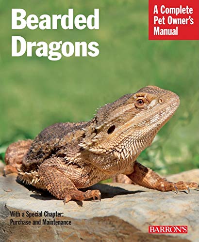 Bearded Dragons (Complete Pet Owner's Manual) by Manfred Au
