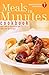 American Heart Association Meals in Minutes Cookbook: Over 200 All-New Quick and Easy Low-Fat Recipe by