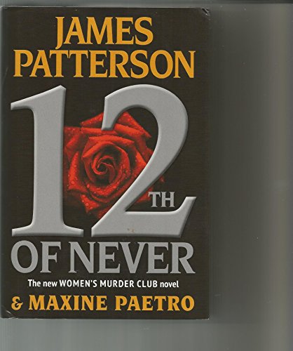 12th of Never: A Women's Murder Club Novel - Do... 1624903460 Book Cover
