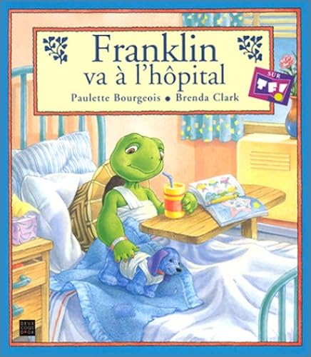 Download Franklin va à l'hôpital PDF