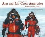 Ann And Liv Cross Antarctica by 