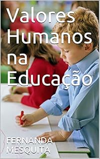 Livro Valores Humanos na Educação