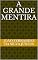 Livro A GRANDE MENTIRA