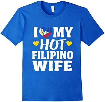 Men's I Love My Hot Filipino Wife Gift T-Shirt 2XL Royal Blue