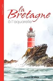 La  Bretagne à l'aquarelle