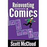 Reinventing Comics: The Evolution of an Art Form