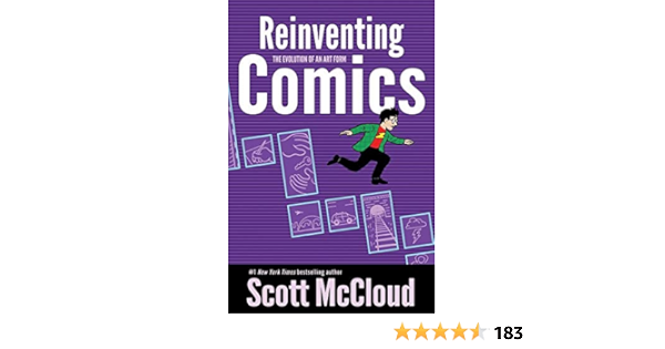Amazon Com Reinventing Comics The Evolution Of An Art Form 9780060953508 Mccloud Scott Books