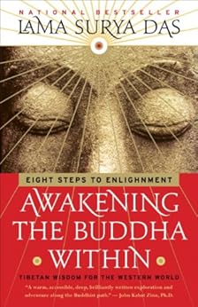 Awakening the Buddha Within: Eight Steps to Enlightenment by [Das, Lama Surya]