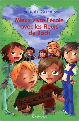 Mieux vivre l'école avec les Fleurs de Bach